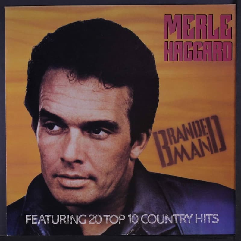 Merle Haggard - Branded Man